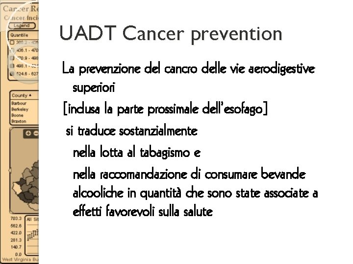 UADT Cancer prevention La prevenzione del cancro delle vie aerodigestive superiori [inclusa la parte