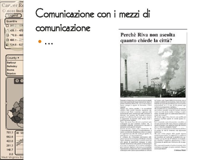 Comunicazione con i mezzi di comunicazione … 