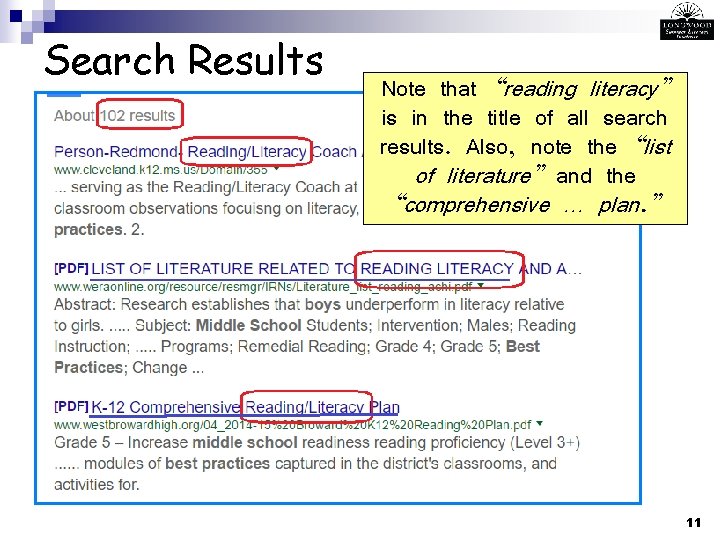 Search Results Note that “reading literacy” is in the title of all search results.