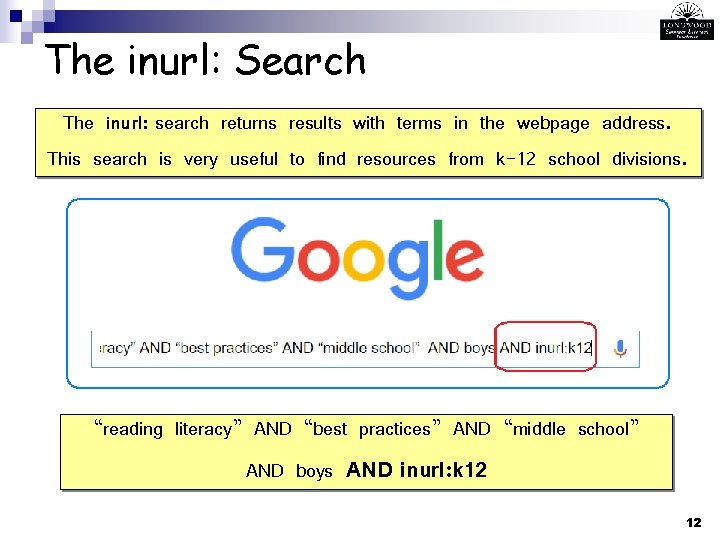 The inurl: Search The inurl: search returns results with terms in the webpage address.