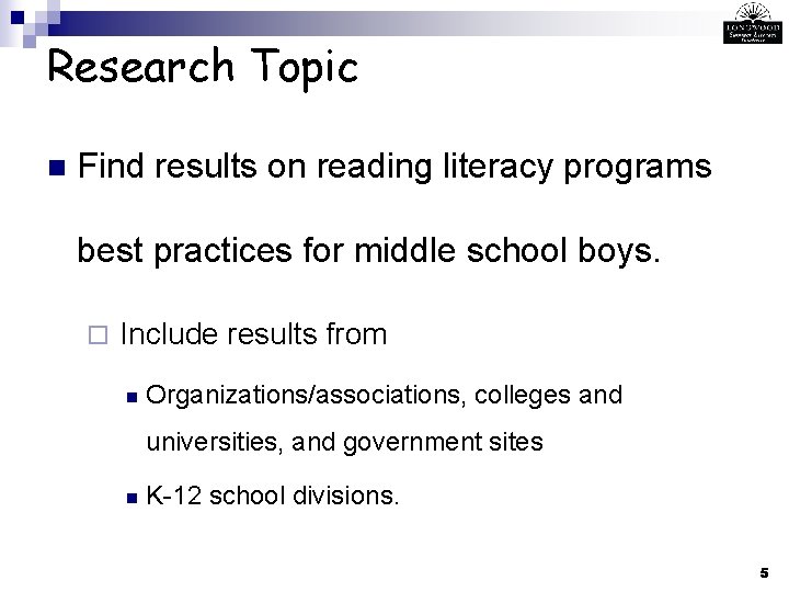 Research Topic n Find results on reading literacy programs best practices for middle school