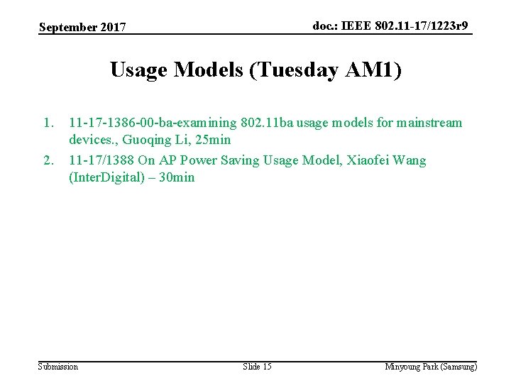 doc. : IEEE 802. 11 -17/1223 r 9 September 2017 Usage Models (Tuesday AM