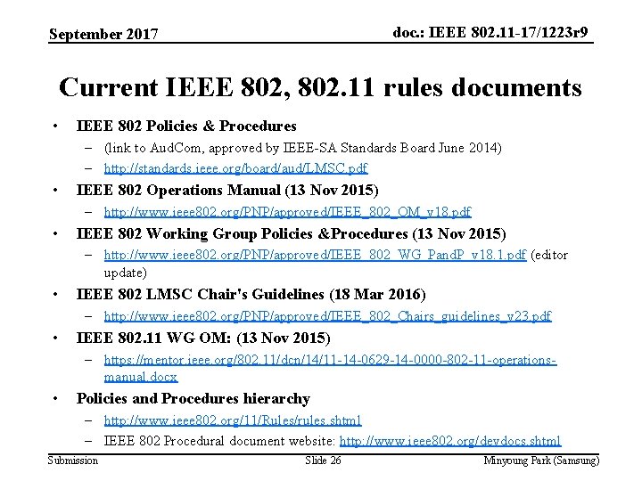 doc. : IEEE 802. 11 -17/1223 r 9 September 2017 Current IEEE 802, 802.