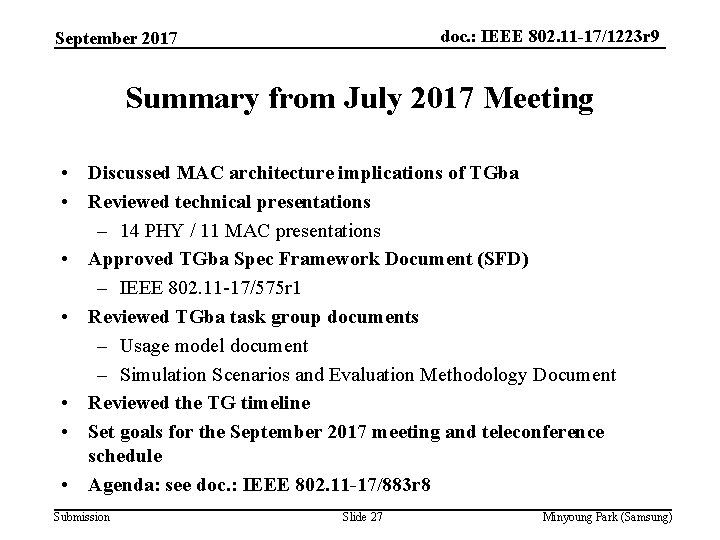 doc. : IEEE 802. 11 -17/1223 r 9 September 2017 Summary from July 2017