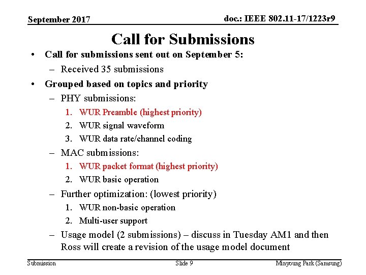 doc. : IEEE 802. 11 -17/1223 r 9 September 2017 Call for Submissions •