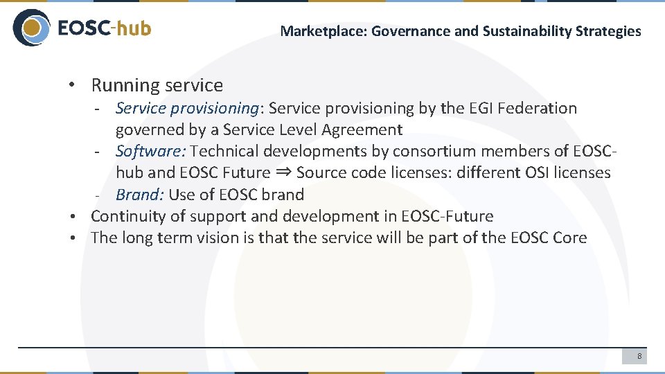 Marketplace: Governance and Sustainability Strategies • Running service - Service provisioning: Service provisioning by