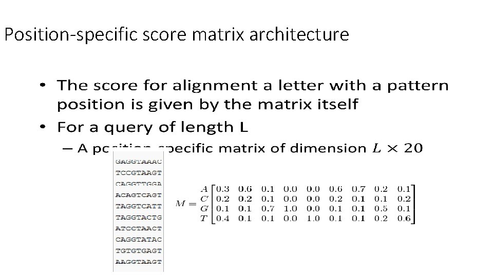 Position-specific score matrix architecture • 