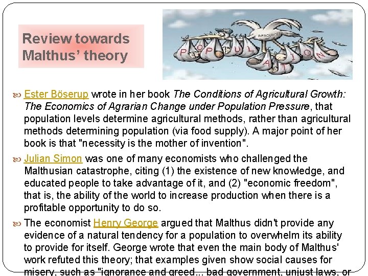 Review towards Malthus’ theory Ester Böserup wrote in her book The Conditions of Agricultural Review towards Malthus’ theory Ester Böserup wrote in her book The Conditions of Agricultural