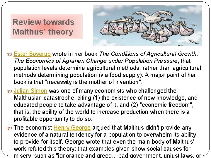 Review towards Malthus’ theory Ester Böserup wrote in her book The Conditions of Agricultural