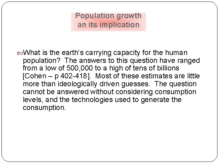 Population growth an its implication What is the earth’s carrying capacity for the human