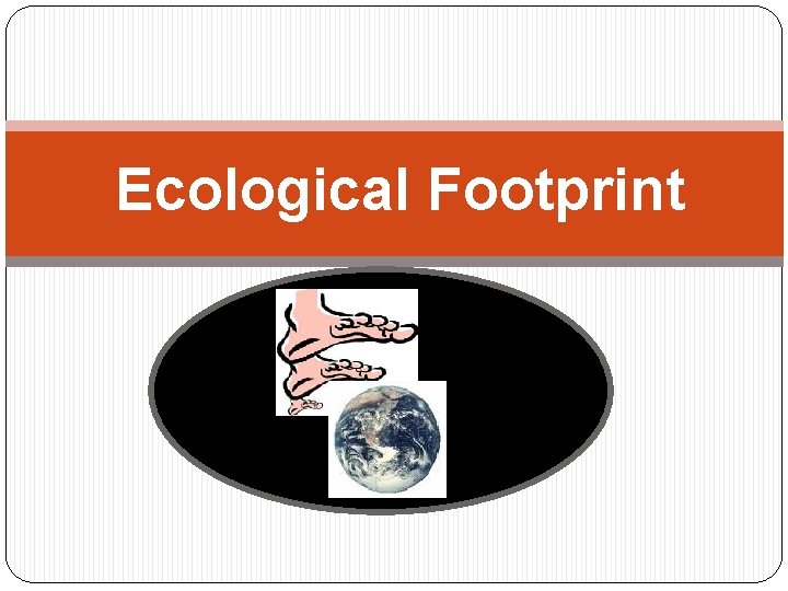 Ecological Footprint 