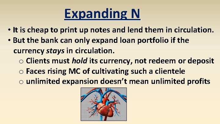 Expanding N • It is cheap to print up notes and lend them in