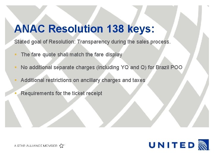 ANAC Resolution 138 keys: Stated goal of Resolution: Transparency during the sales process. §