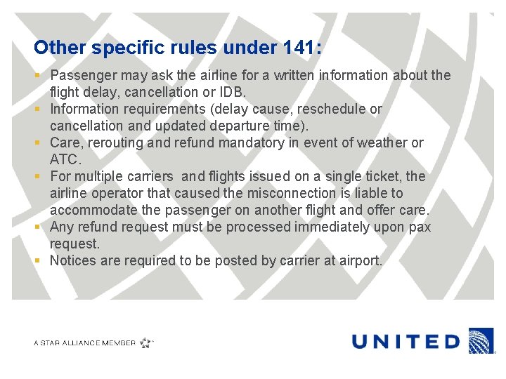 Other specific rules under 141: § Passenger may ask the airline for a written