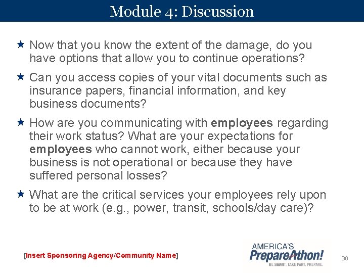 Module 4: Discussion Now that you know the extent of the damage, do you