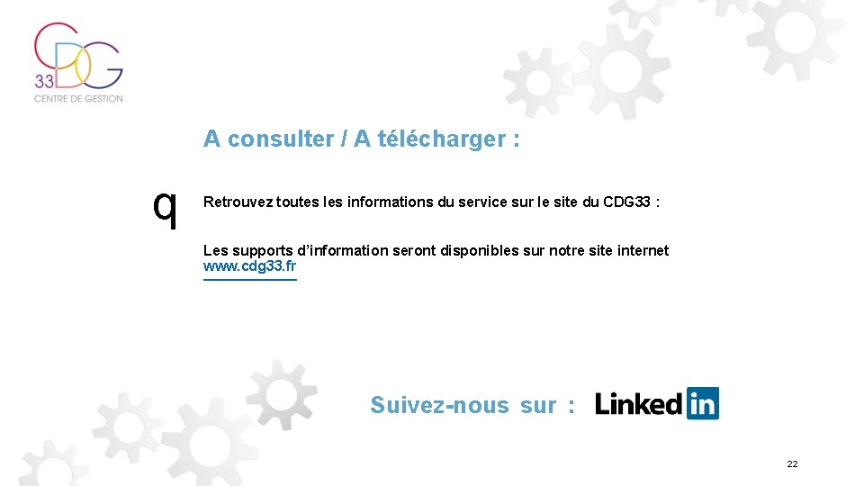 A consulter / A télécharger : q Retrouvez toutes les informations du service sur