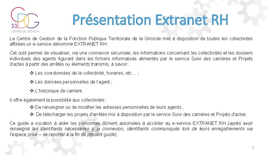 Présentation Extranet RH Le Centre de Gestion de la Fonction Publique Territoriale de la