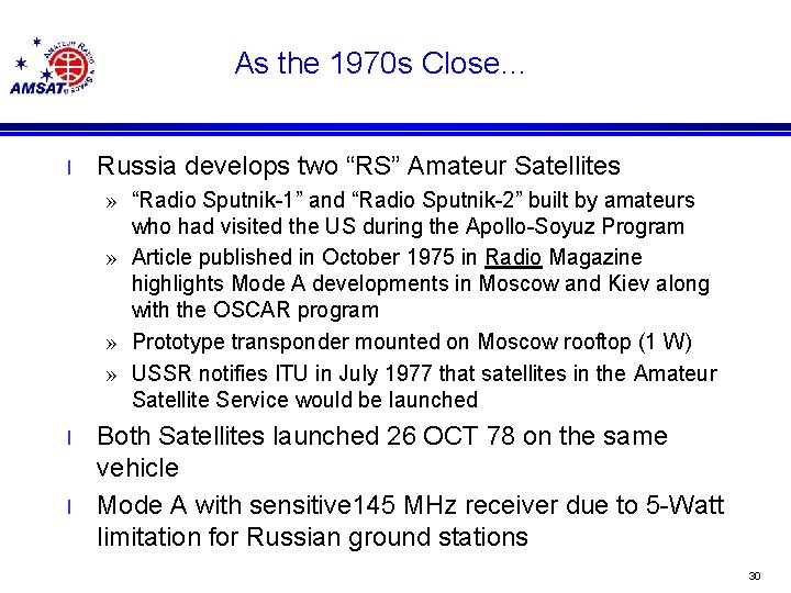 As the 1970 s Close… l Russia develops two “RS” Amateur Satellites » “Radio