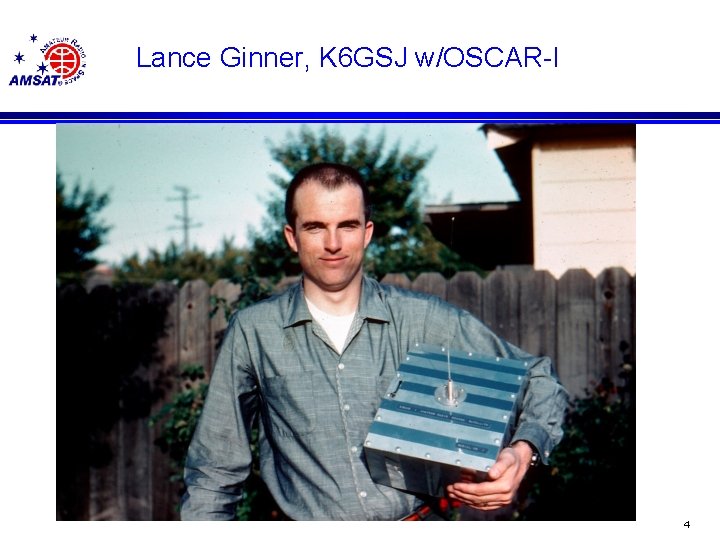 Lance Ginner, K 6 GSJ w/OSCAR-I 4 