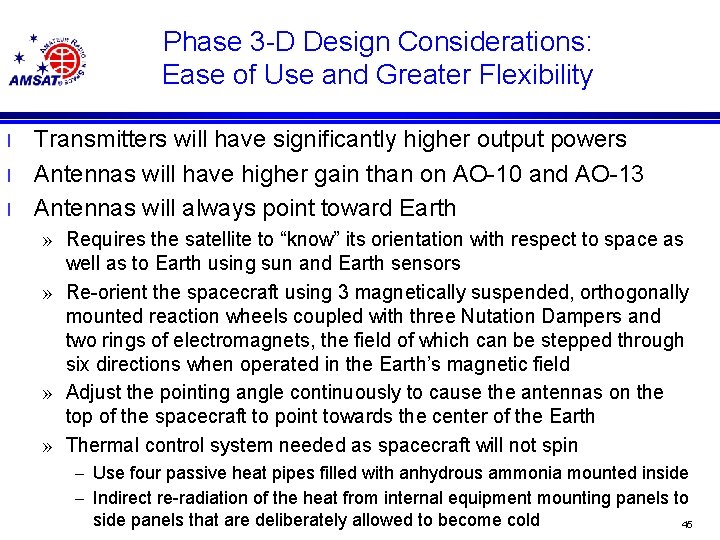 Phase 3 -D Design Considerations: Ease of Use and Greater Flexibility l l l