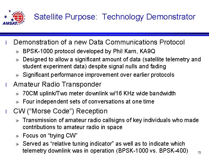 Satellite Purpose: Technology Demonstrator l Demonstration of a new Data Communications Protocol » BPSK-1000