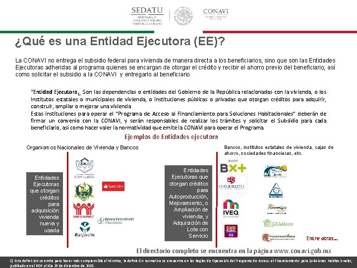 ¿Qué es una Entidad Ejecutora (EE)? La CONAVI no entrega el subsidio federal para