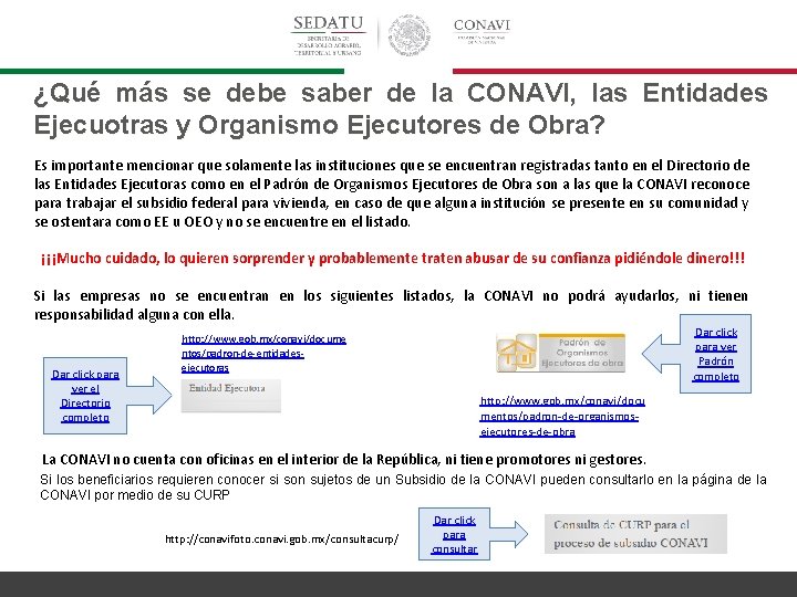 ¿Qué más se debe saber de la CONAVI, las Entidades Ejecuotras y Organismo Ejecutores