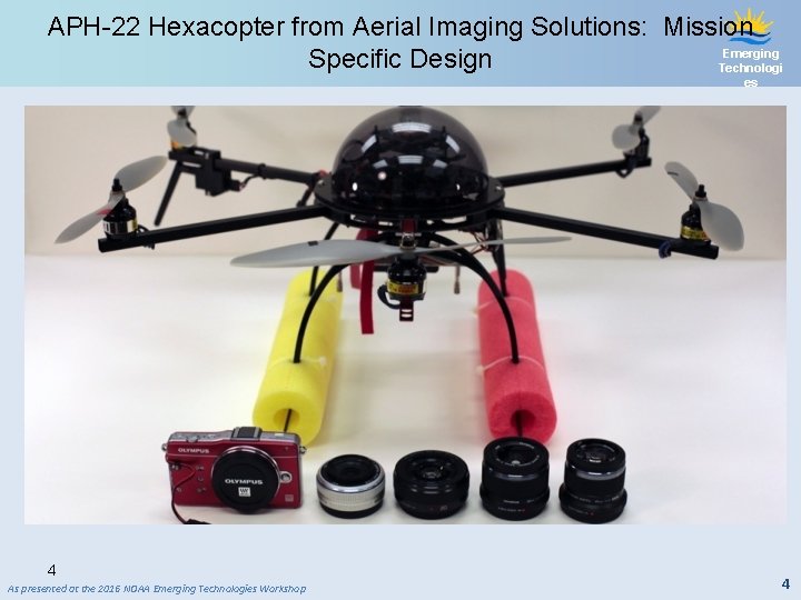 APH-22 Hexacopter from Aerial Imaging Solutions: Mission Emerging Specific Design Technologi es 4 As