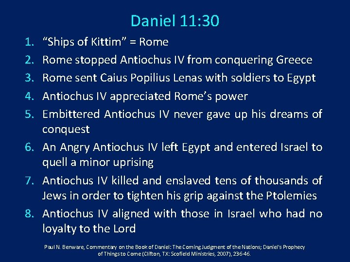 Daniel 11: 30 1. 2. 3. 4. 5. 6. 7. 8. “Ships of Kittim”