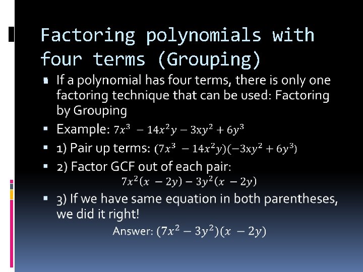 Factoring polynomials with four terms (Grouping) 