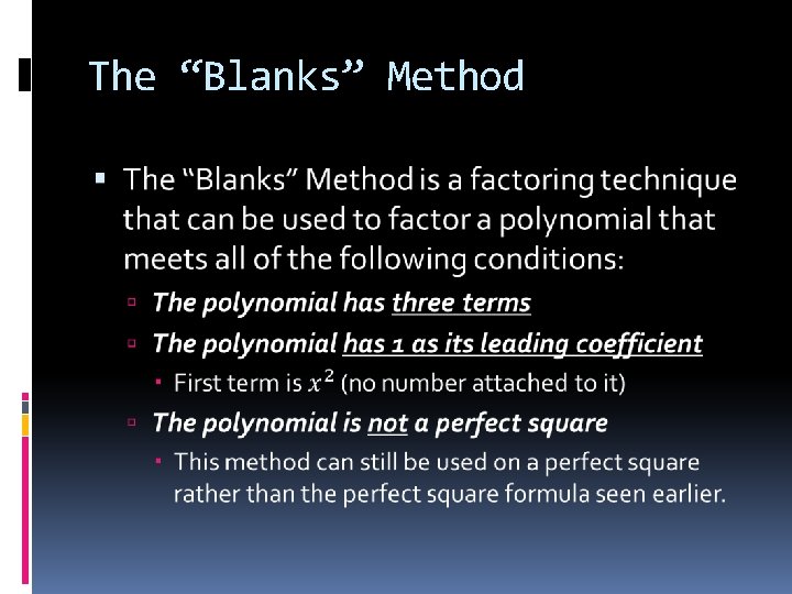 The “Blanks” Method 