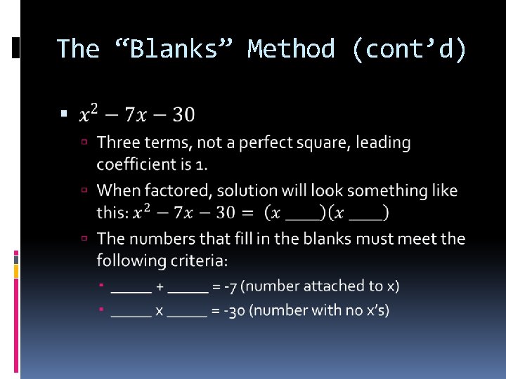 The “Blanks” Method (cont’d) 