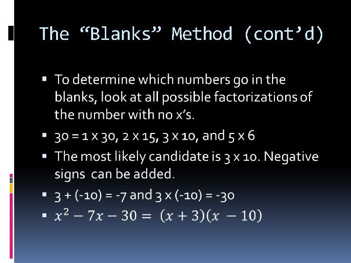 The “Blanks” Method (cont’d) 