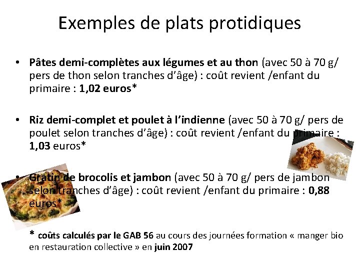 Exemples de plats protidiques • Pâtes demi-complètes aux légumes et au thon (avec 50