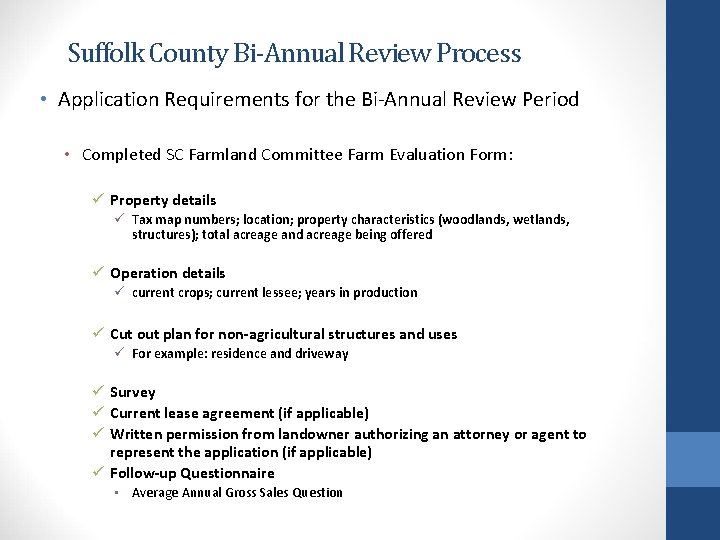 Suffolk County Bi-Annual Review Process • Application Requirements for the Bi-Annual Review Period •