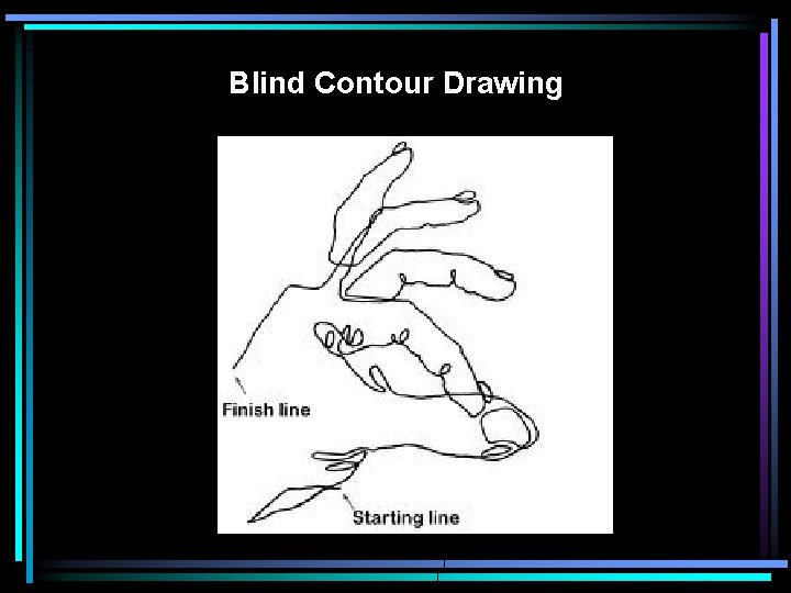 Blind Contour Drawing 