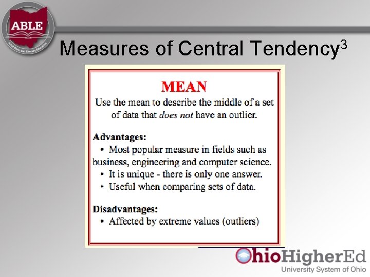 Measures of Central Tendency 3 Measures of Central Tendency 3
