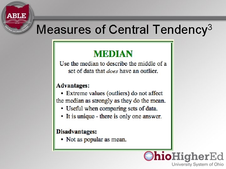 Measures of Central Tendency 3 Measures of Central Tendency 3