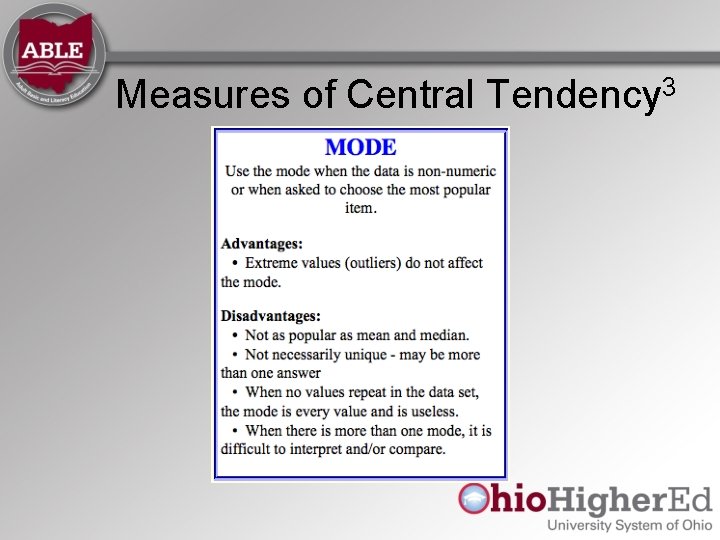 Measures of Central Tendency 3 Measures of Central Tendency 3