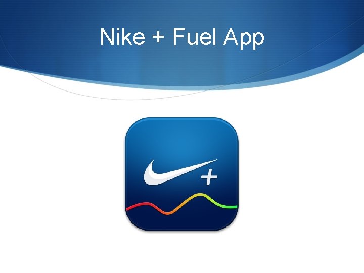Nike + Fuel App 