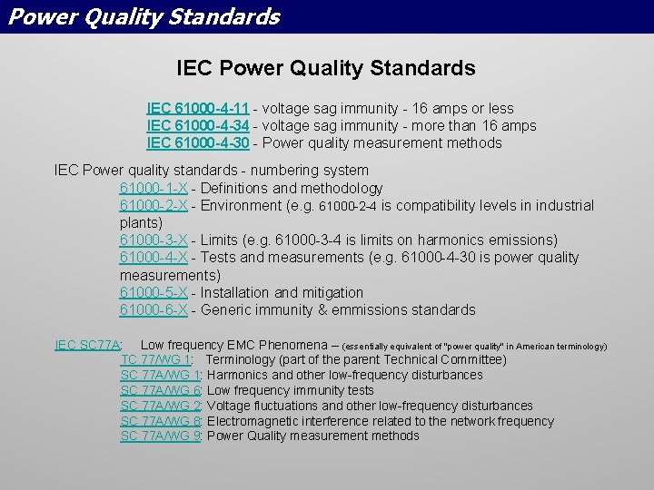 Power Quality Standards IEC 61000 -4 -11 - voltage sag immunity - 16 amps