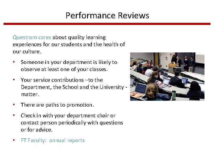 Performance Reviews Questrom cares about quality learning experiences for our students and the health