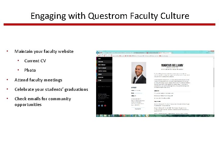 Engaging with Questrom Faculty Culture • Maintain your faculty website • Current CV •
