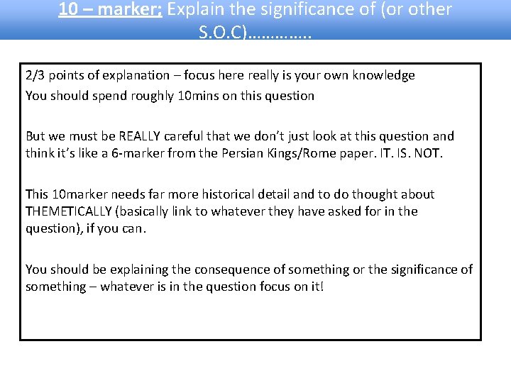 10 – marker; Explain the significance of (or other S. O. C)…………. . 2/3