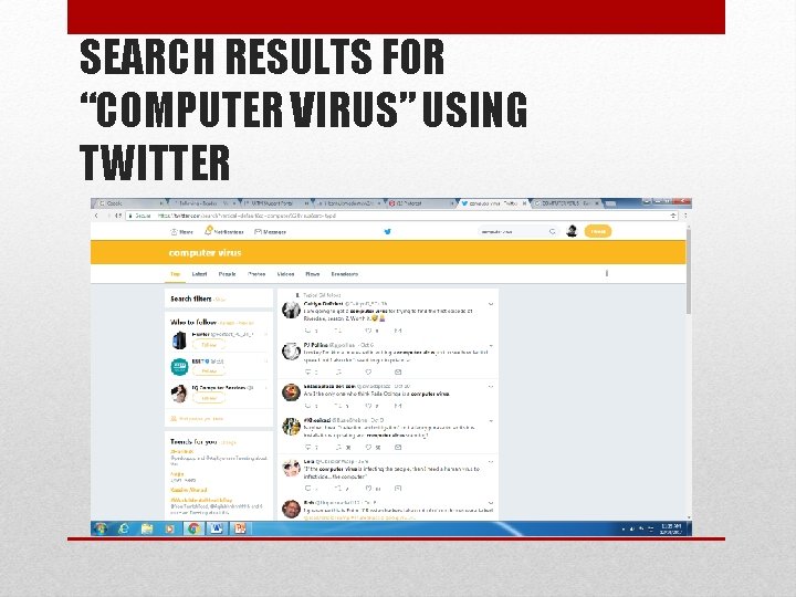SEARCH RESULTS FOR “COMPUTER VIRUS” USING TWITTER 