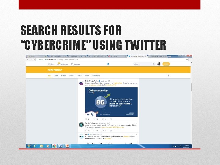 SEARCH RESULTS FOR “CYBERCRIME” USING TWITTER 