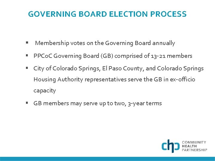 GOVERNING BOARD ELECTION PROCESS § Membership votes on the Governing Board annually § PPCo.