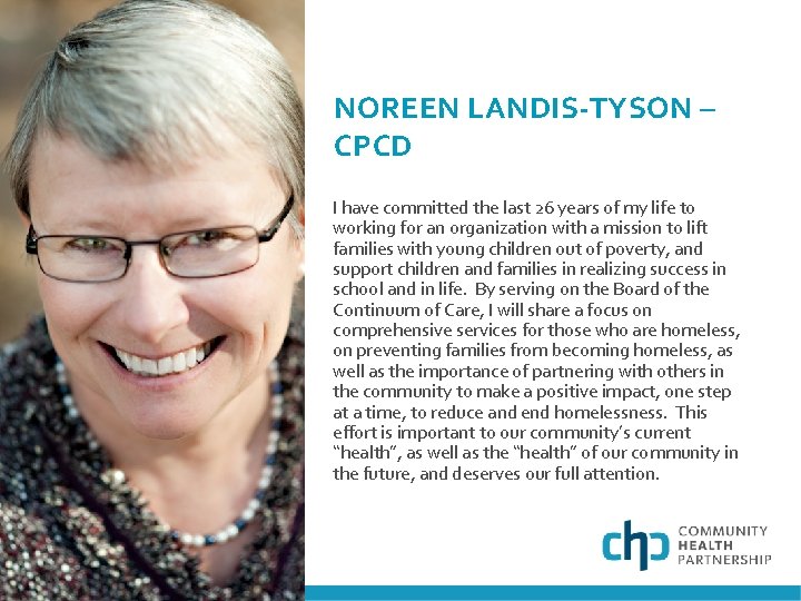 NOREEN LANDIS-TYSON – CPCD I have committed the last 26 years of my life