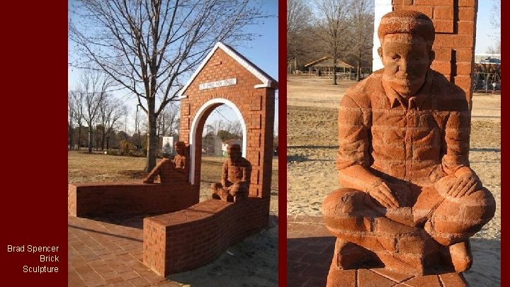 Brad Spencer Brick Sculpture 