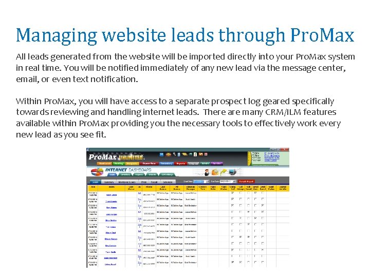 Managing website leads through Pro. Max All leads generated from the website will be